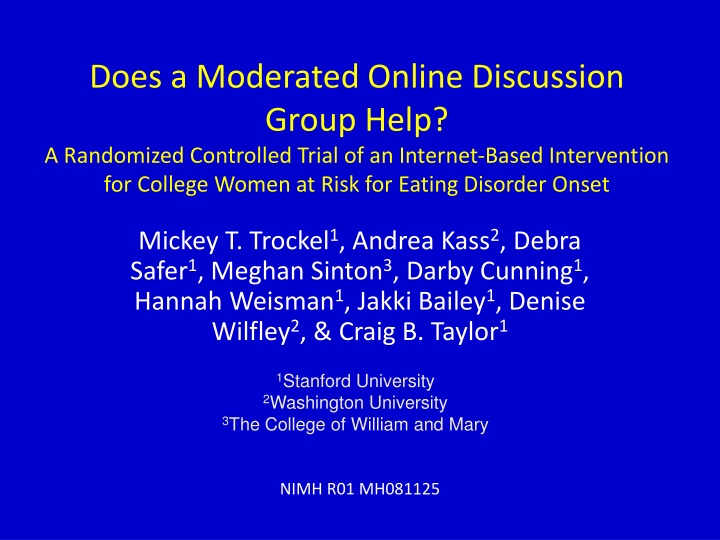 Online Discussion Group for Eating Disorder Prevention in College Women