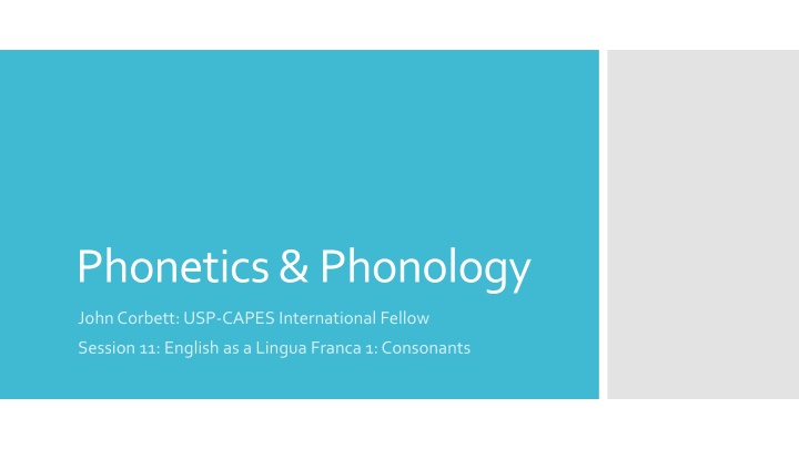English as a Lingua Franca and Pronunciation Teaching
