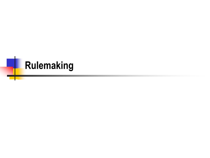 Rulemaking and Regulations