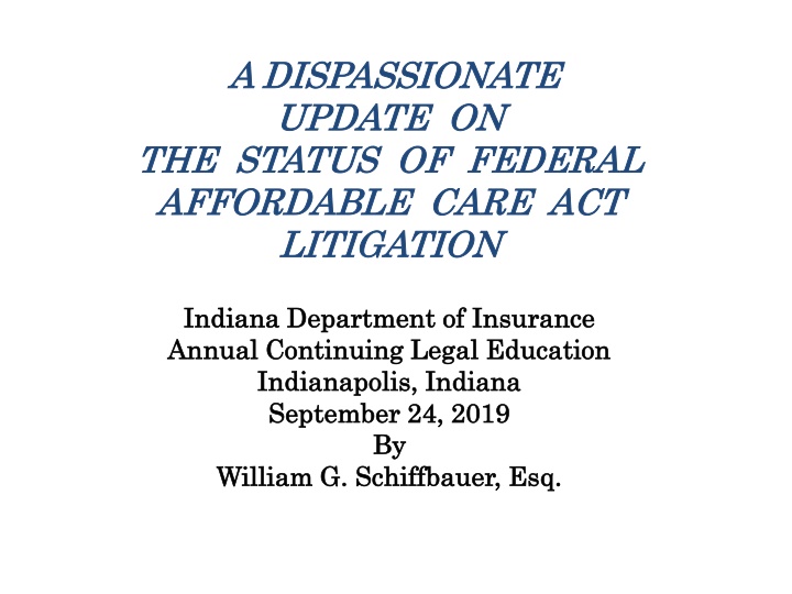 Update on Federal Affordable Care Act Litigation Status