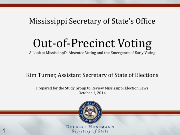 Absentee and Early Voting in Mississippi