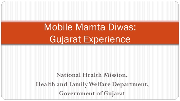 Mobile Mamta Diwas: Improving Healthcare in Rural Gujarat