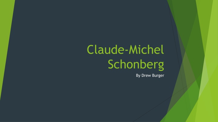 Claude-Michel Schonberg: Musical Theatre Composer and Artist