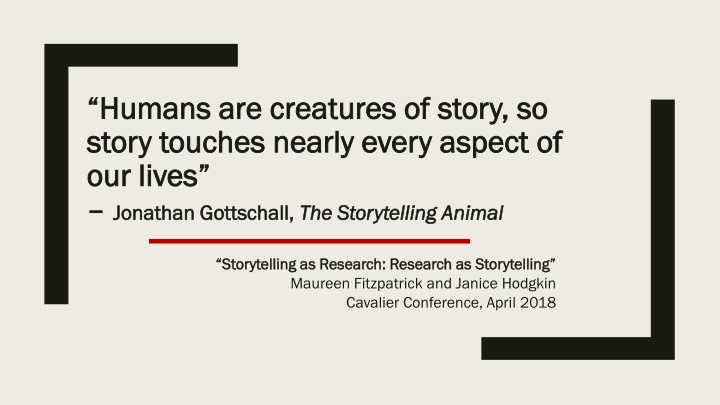 The Power of Storytelling in Various Aspects of Life
