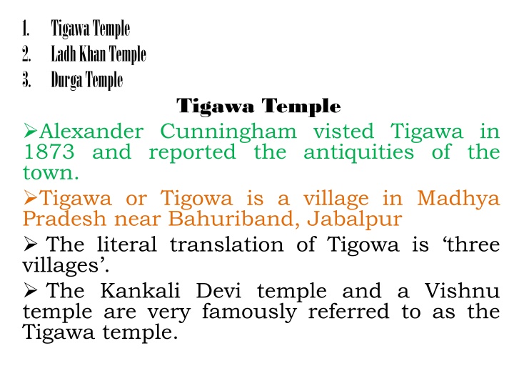 The Ancient Tigawa Temple: A Glimpse into History