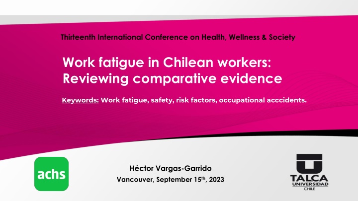 Work Fatigue in Chilean Workers: Understanding Impacts and Risk Factors