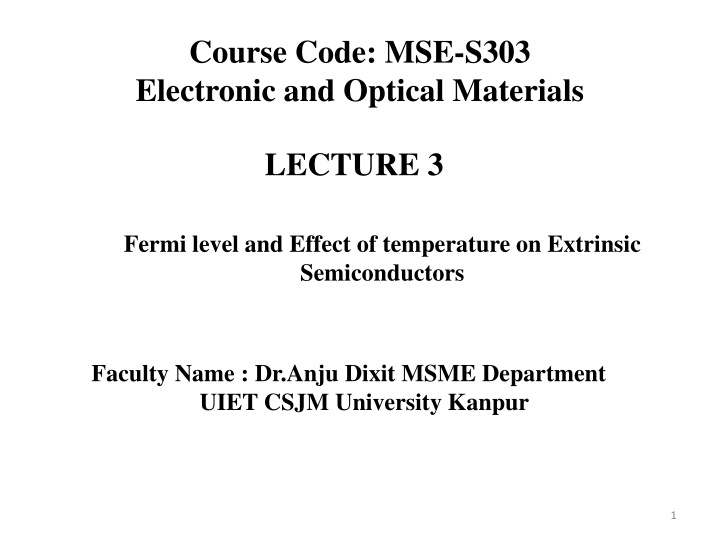 Extrinsic Semiconductors: Fermi Level and Doping Effects