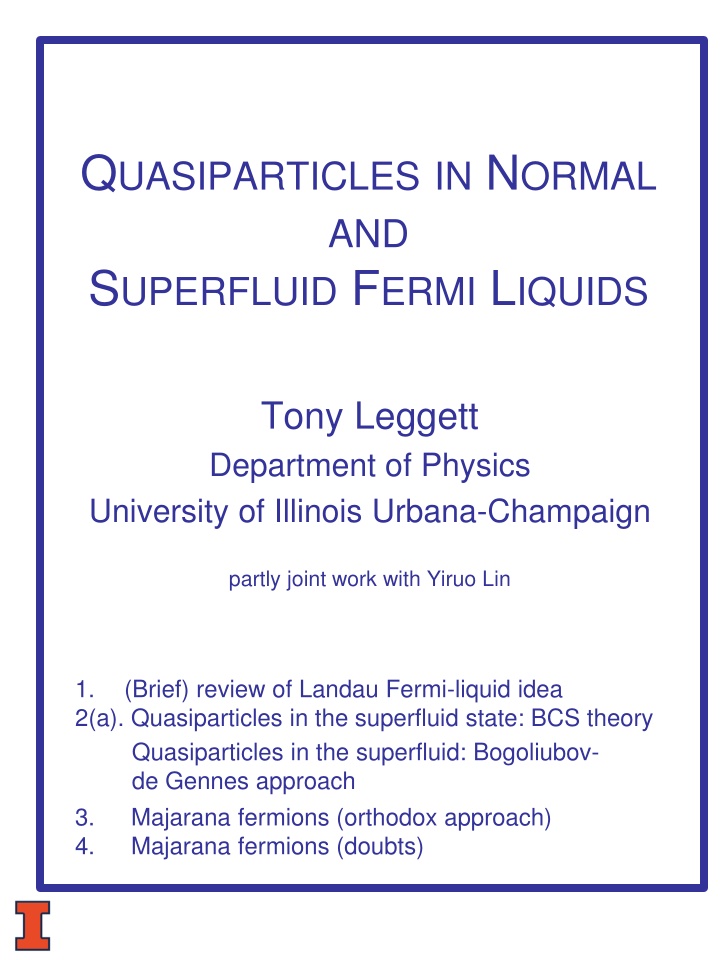 Insights into Quasiparticles in Normal and Superfluid Fermi Liquids