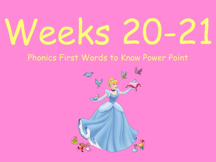 Phonics First Words: Weeks 20-21 Learning Power Point