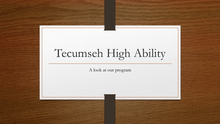 Tecumseh High Ability Program Overview