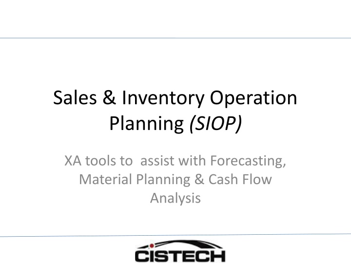Efficient Sales and Inventory Operation Planning Tools