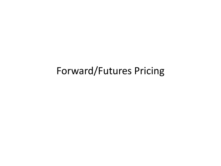 Forward and Futures Pricing in Financial Derivatives