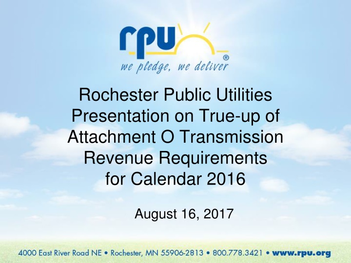 Rochester Public Utilities Presentation on True-up of Attachment O Transmission Revenue Requirements