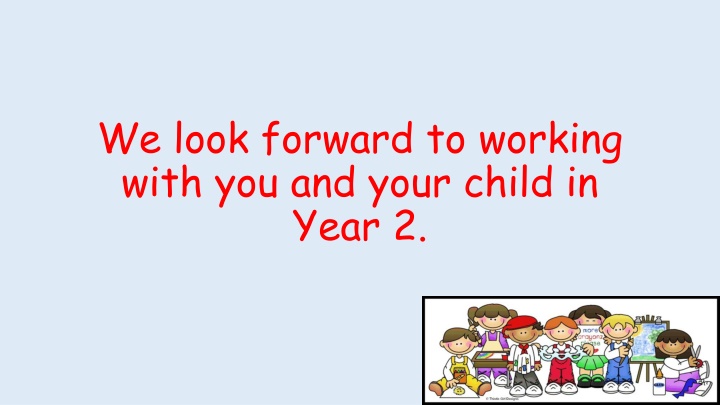 Year 2 Transition and Organizational Information for Parents