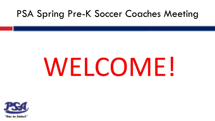 PSA Spring Pre-K Soccer Coaches Meeting Information