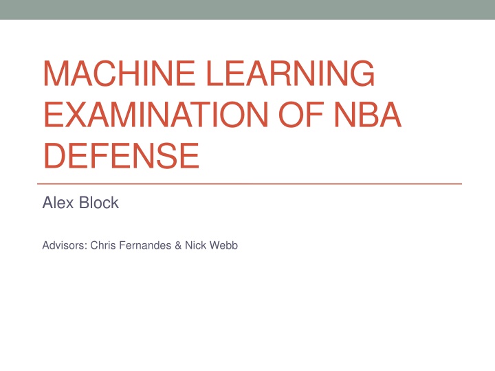 NBA Defense Evaluation Using Machine Learning