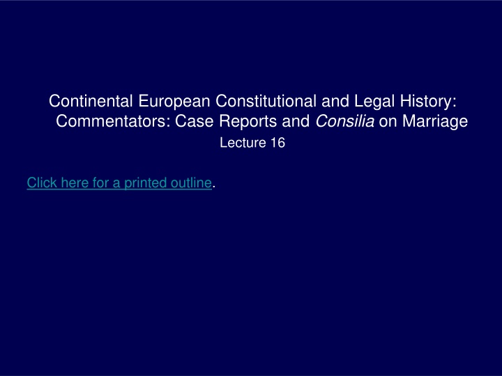 European Legal History: Precedent and Case Reports