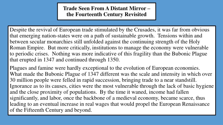 Challenges and Triumphs of European Trade in the Fourteenth Century