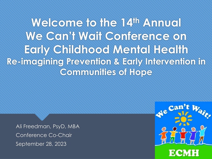 14th Annual We Can't Wait Conference on Early Childhood Mental Health