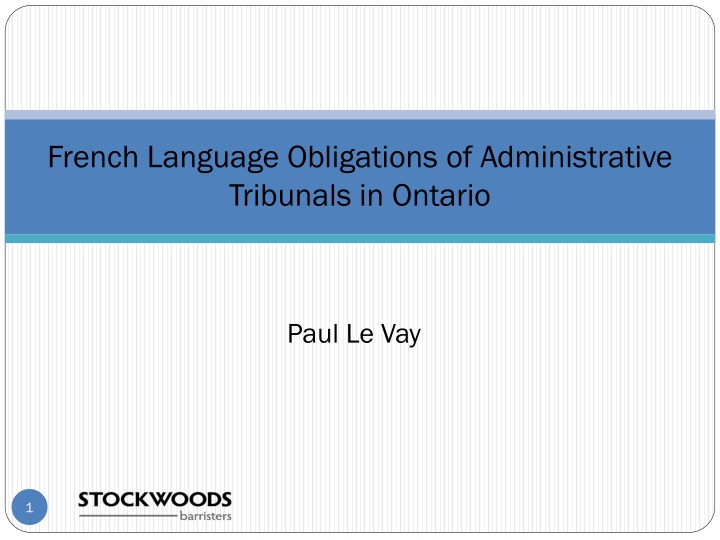 French Language Obligations of Administrative Tribunals in Ontario