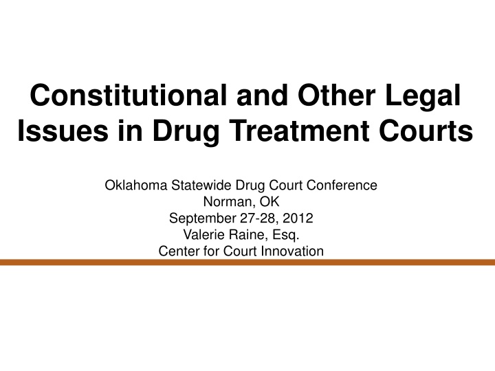 Legal Issues in Drug Treatment Courts at Oklahoma Statewide Conference