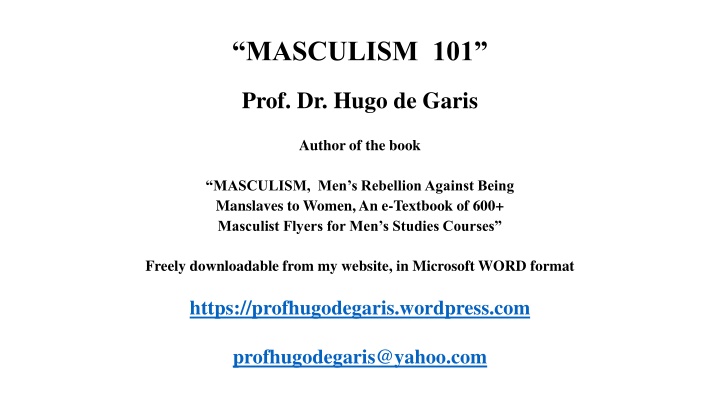 Masculism 101: A Men's Movement for Liberation in the 2020s
