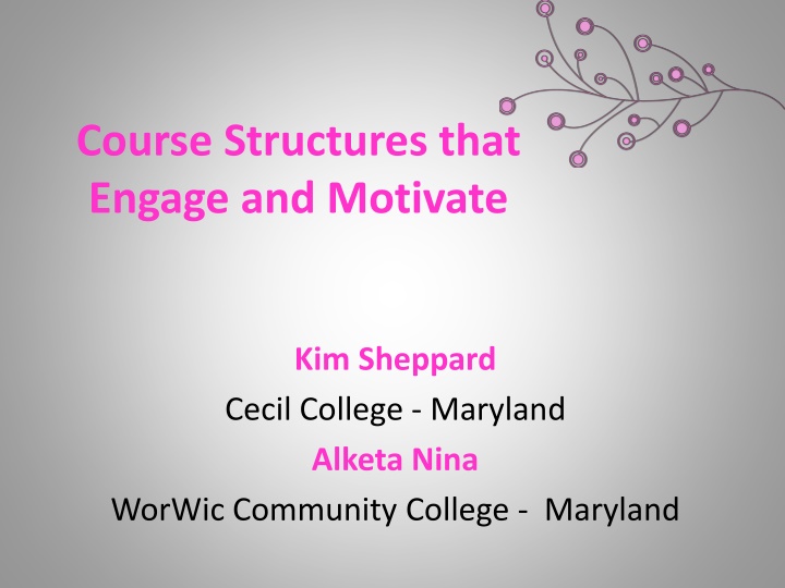 Innovative Course Structures for Engaging and Motivating Students in Higher Education