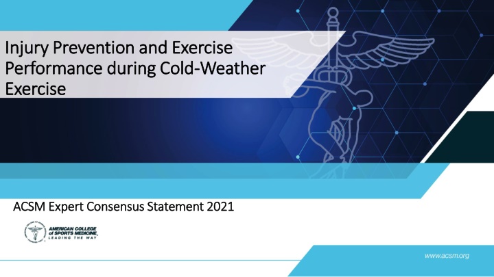 Cold Weather Exercise Injury Prevention and Treatment Guidelines
