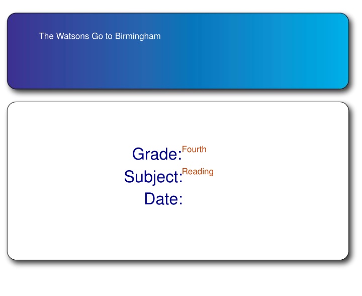 The Watsons Go to Birmingham - Reading Comprehension Questions for Fourth Grade
