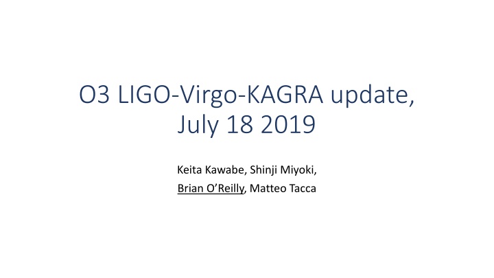 Update on O3 LIGO-Virgo-KAGRA Project and Commissioning Plan Milestones