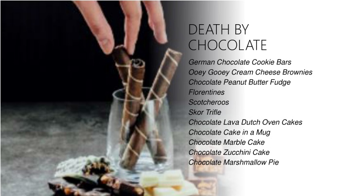 Ultimate Chocolate Indulgence: Death by Chocolate and More!