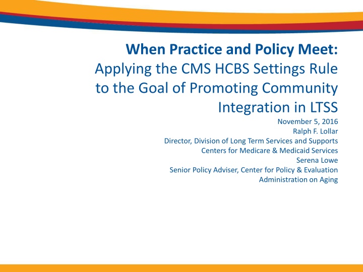 Applying CMS HCBS Settings Rule to Promote Community Integration