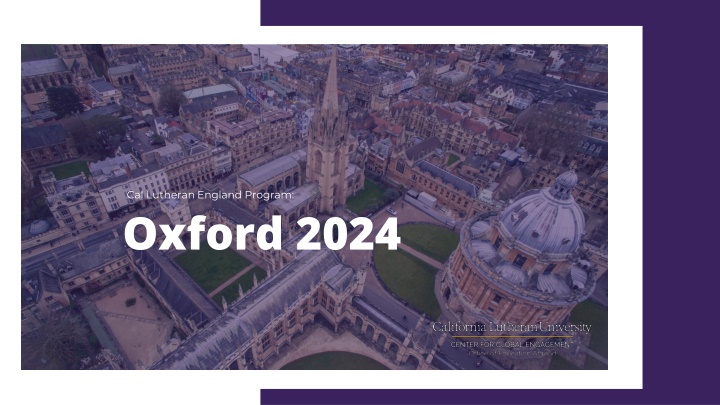 Cal Lutheran England Program: Oxford 2024 Overview