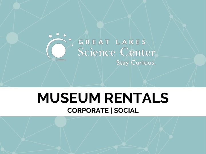 Great Lakes Science Center Event Rentals