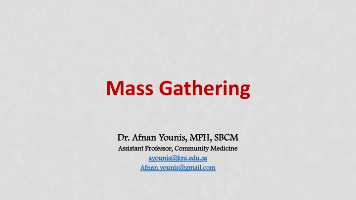 Mass Gatherings and Public Health Risks