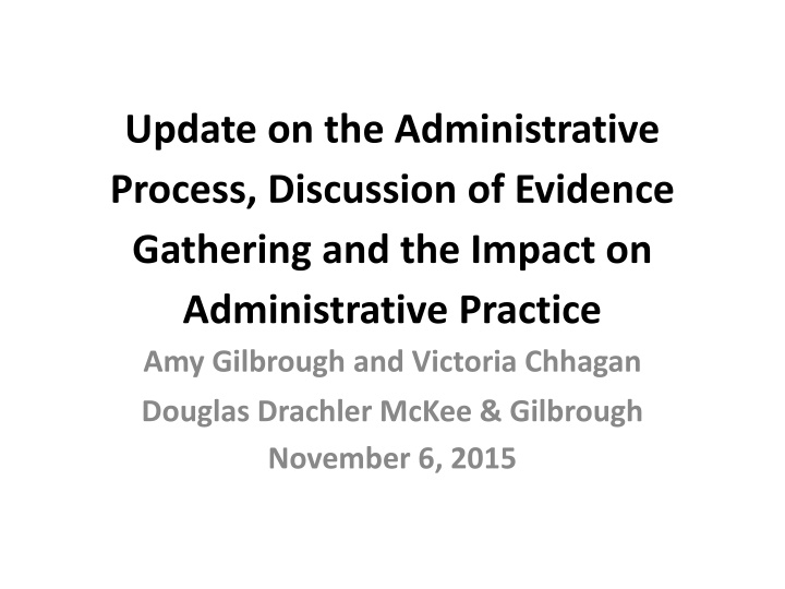 Challenges in the Administrative Process: Impact on Evidence Gathering and Decision-Making