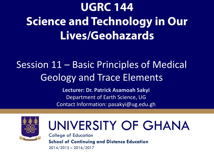Basic Principles of Medical Geology and Trace Elements Overview