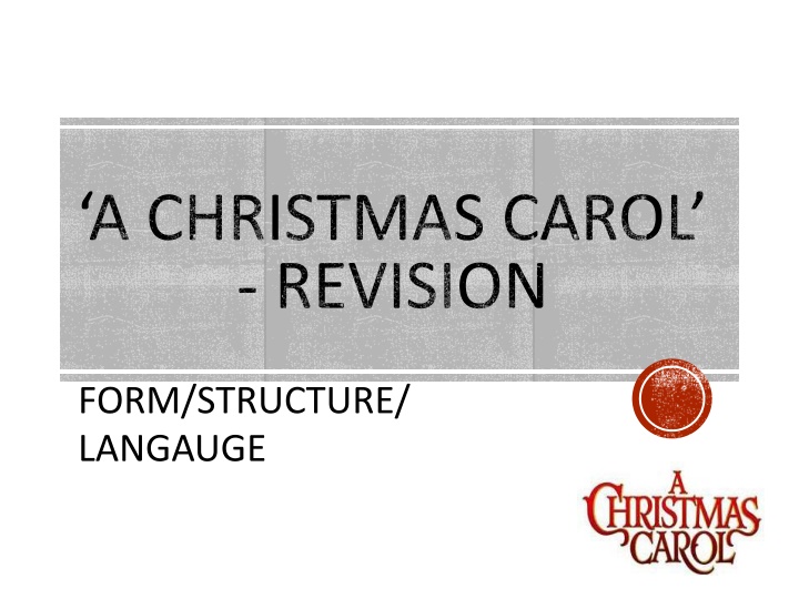 The Form, Structure, and Language of 