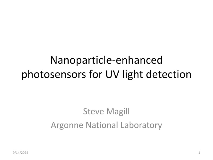 Advances in Nanoparticle-Enhanced Photosensors for UV Light Detection and Quantum Confinement Research