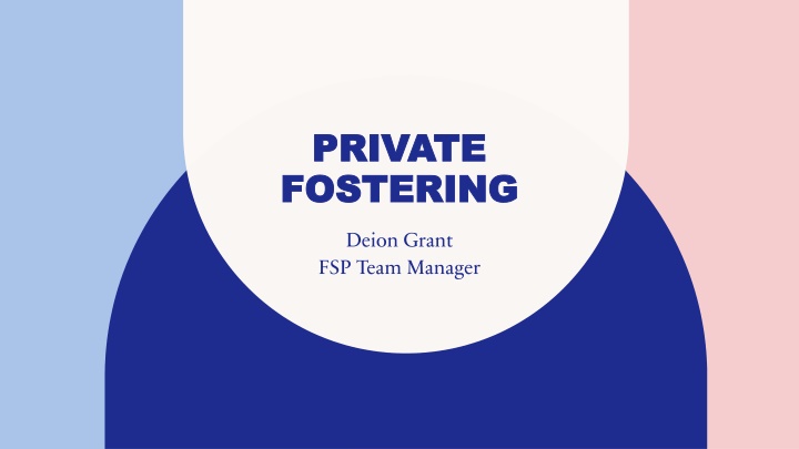 Private Fostering and Legislation