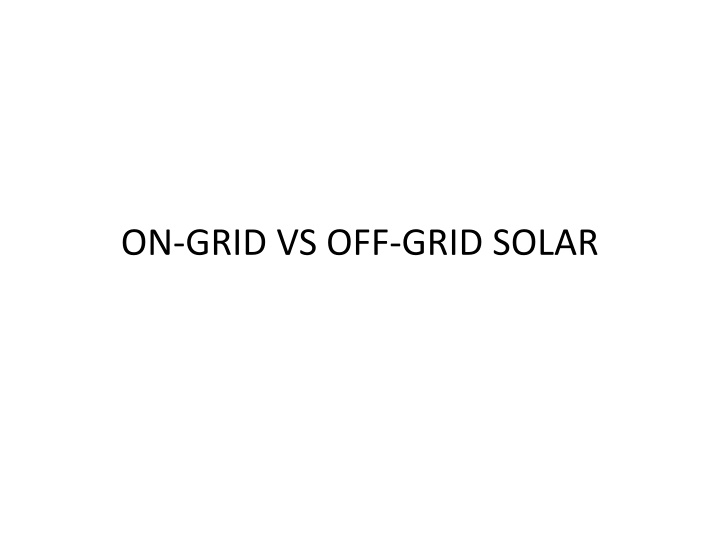 On-Grid vs Off-Grid Solar Systems
