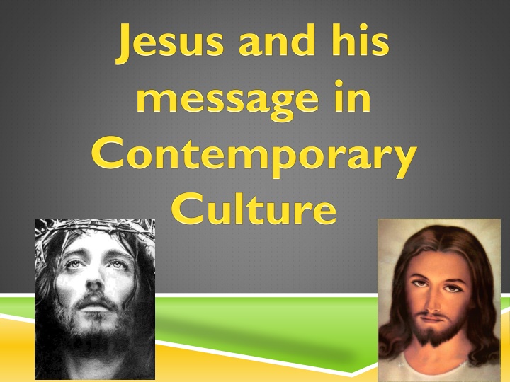Contemporary Presentations of Jesus in Music, Art, and Culture