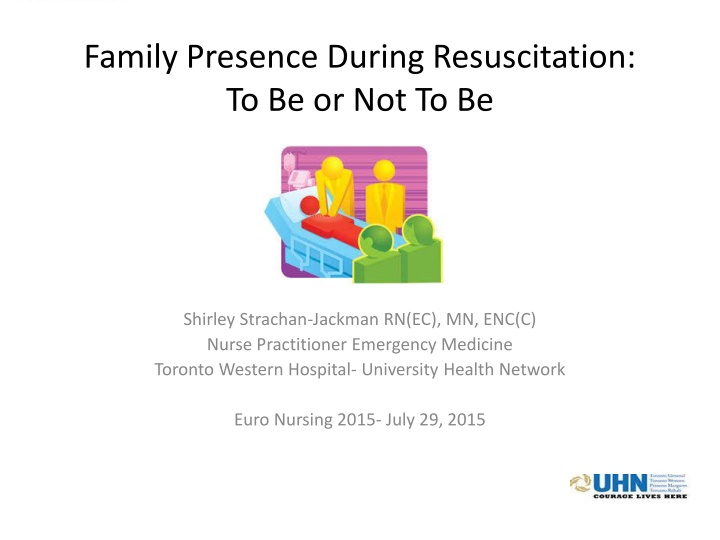 Family Presence During Resuscitation in the Emergency Department