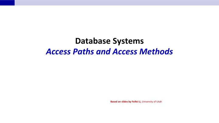 Database Access Paths and Methods