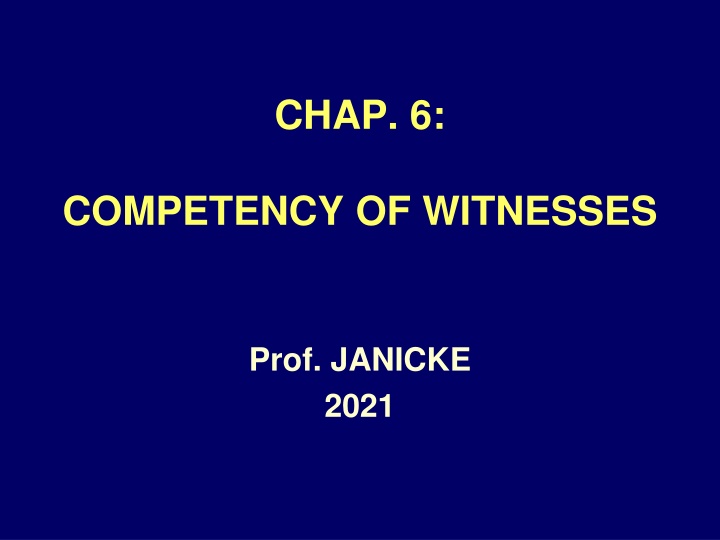 Witness Competency Guidelines and Rules in Legal Proceedings