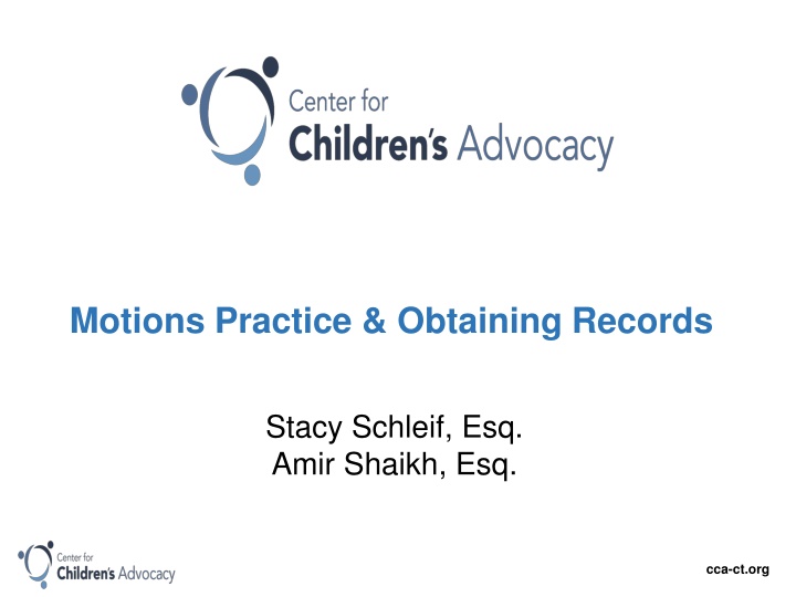 Motions Practice and Obtaining Records in Child Custody Cases