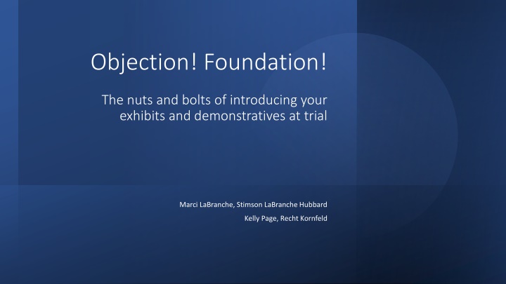Mastering Exhibit Foundations for Trial Success