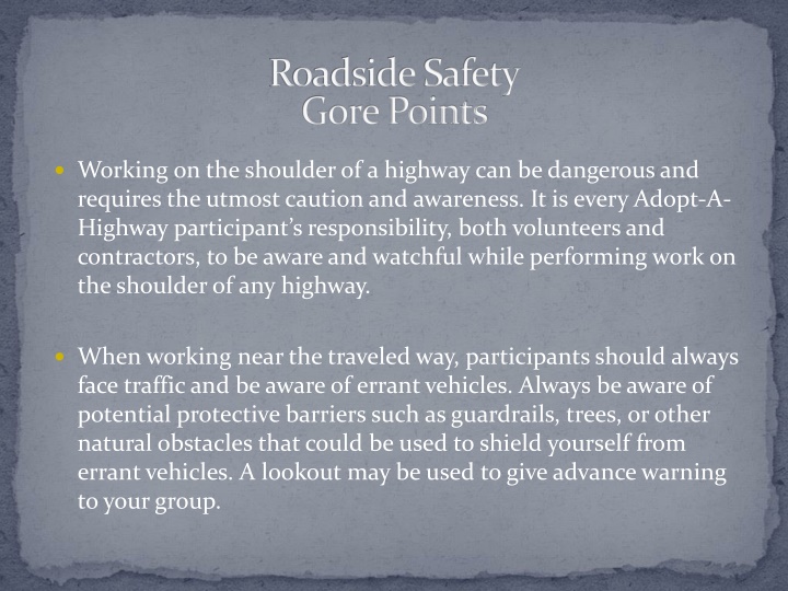 Roadside Safety Gore Points: Highway Work Caution