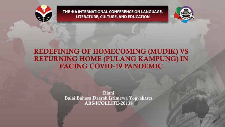 Government's Strategy in Redefining Homecoming (Mudik) Amidst COVID-19 Pandemic