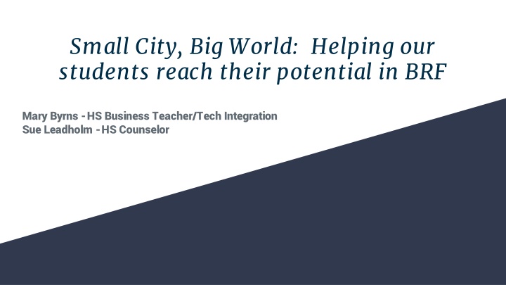 Enhancing Student Potential in a Rural School District